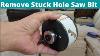 How To Release And Remove A Stuck Hole Saw Pilot Bit The Easy Way